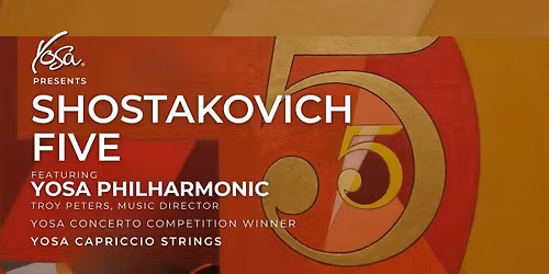Yosa Philharmonic: Shostakovich Five at Tobin Center for the Performing Arts