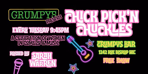 "CHICK PICK'N CHUCKLES" Inaugural Night!
