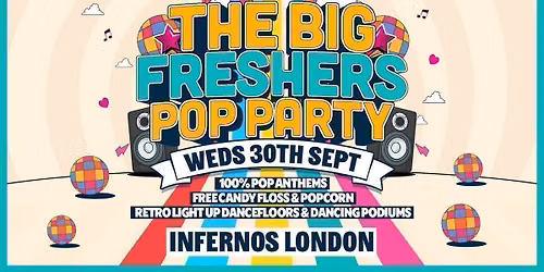 The Big Freshers Pop Party! | London Freshers Week 2026
