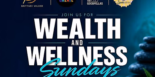 Wealth & Wellness Sundays
