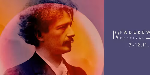 IV Paderewski Festival 2025