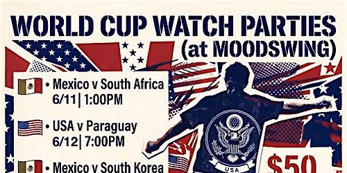 World Cup Watch Parties - ALL JUNE!