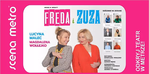 Freda i Zuza \u2022 Komediowy hit w metrze! \u2022 09.12.2025 r.