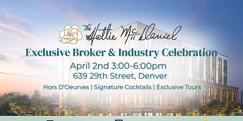 The Hattie McDaniel: Exclusive Broker & Industry Celebration