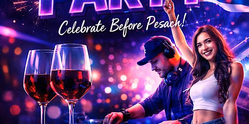 ONE LAST NIGHT: Toronto Pre-Passover Israeli Party