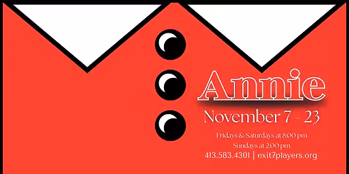 Exit 7 Players Presents Annie