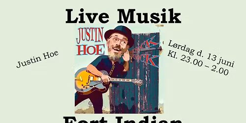 Live musik m\/ Justin Hoe