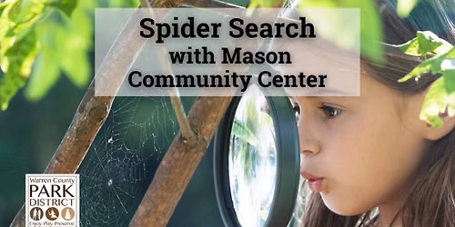 Spider Search at Pine Hill Lakes Park with Mason Community Center