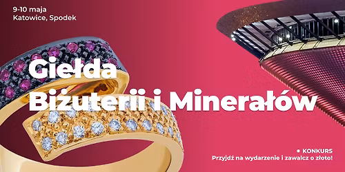 Gie\u0142da Bi\u017cuterii, Minera\u0142\u00f3w i Skamienia\u0142o\u015bci \/ Spodek