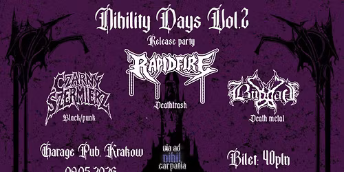 \ud83d\udde1\ufe0fNIHILITY DAYS VOL.2\ud83d\udde1\ufe0f - Rapidfire + B\u00fcddah + Czarny Szermierz 