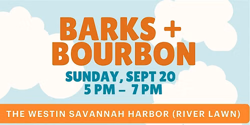 Barks & Bourbon with The Humane Society for Greater Savannah