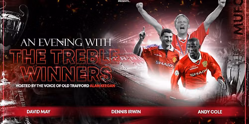 An Evening With The Treble Winners