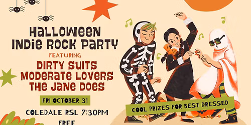 Halloween Indie Rock Party - Coledale RSL - Feat. Dirty Suits + Moderate Lovers + The Jane Does