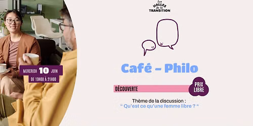 \u2615 Caf\u00e9 Philo : qu\u2019est-ce qu\u2019une femme libre ?