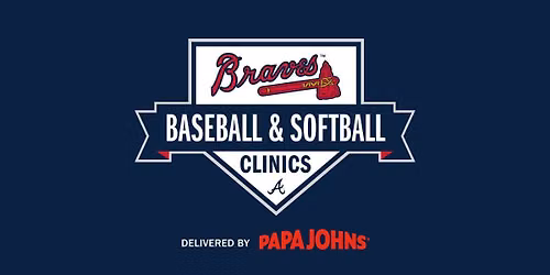 Braves Youth Baseball & Softball Clinic: Alpharetta, GA