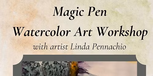 Magic Pen Watercolor Workshop