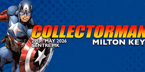 Collectormania Milton Keynes