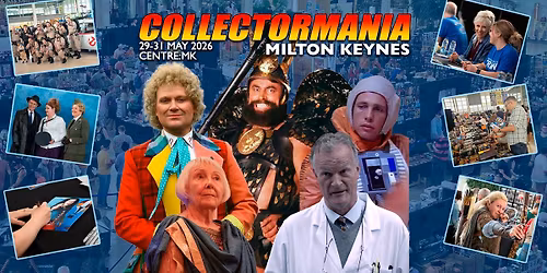 Collectormania Milton Keynes