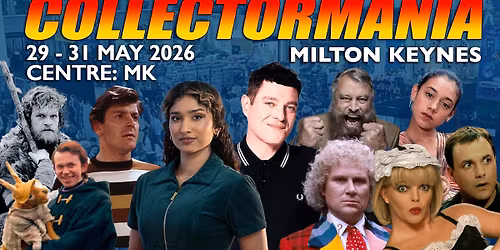 Collectormania Milton Keynes