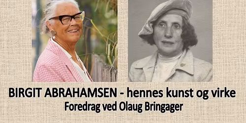 BIRGIT ABRAHAMSEN - hennes kunst og virke