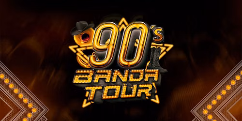 90s Banda Tour