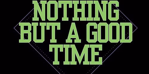 Nothing But A Good Time at New OC Tavern