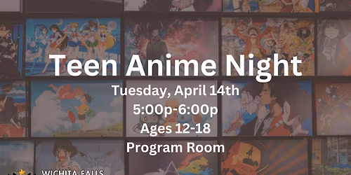 Teen Anime Night