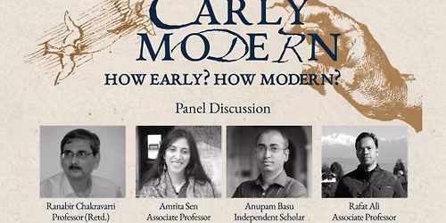 SEMS Inauguration and  Panel Discussion \u201cThe Early Modern: How Early? How Modern?\u201d