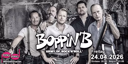 BOPPIN'B - Army of Rock'n'Roll | Kling Klang, Wilhelmshaven