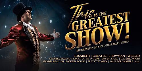This is the Greatest Show - Tour 2026 | Fulda