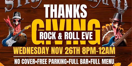 \u2728Icons Thanksgiving Rock & Roll Eve w\/ Strangeland\u2728