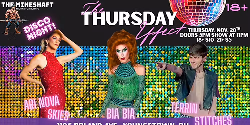 Mineshaft - The Thursday Effect (Disco Night!) - Thursday November 20