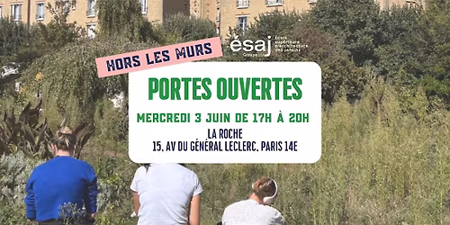 Soir\u00e9e Portes Ouvertes \u00e9saj - mercredi 3 juin 2026 - Hors les murs