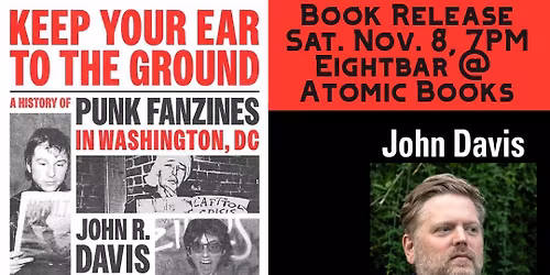 Keep Your Ear To The Ground Book Release & Talk With John Davis
