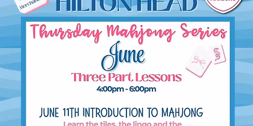 Core Pilates Hilton Head Mahjong 3 Part Lessons- June