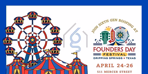 Join Sixth Gen Roofing at Founders Day Festival