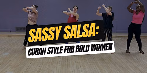 SASSY SALSA: Cuban Style for Bold Women