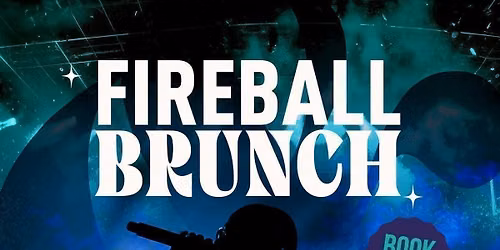 Fireball Brunch