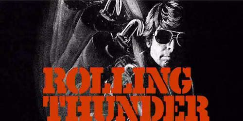 Cinema Obscura: Rolling Thunder (Grand Rapids Film Society)