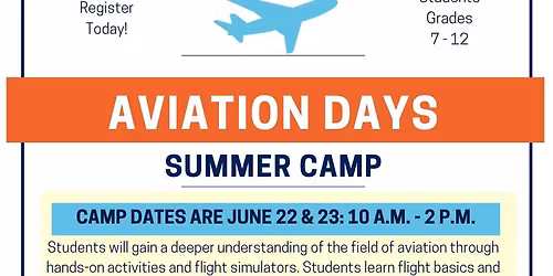 \u2708\ufe0f Aviation Days Youth Summer Camp