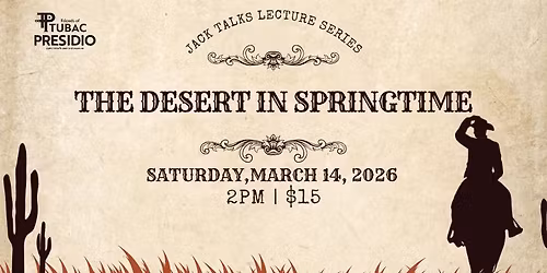 Jack Talk: The Desert in Springtime