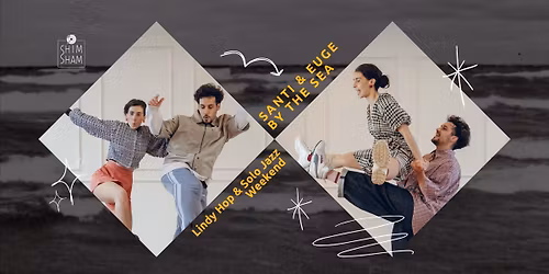 SANTI & EUGE BY THE SEA | Lindy Hop & Solo Jazz Weekend 