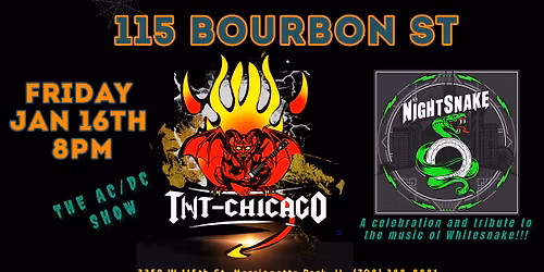 115 BOURBON ST PARTY w\/ TNT-CHICAGO & NIGHTSNAKE
