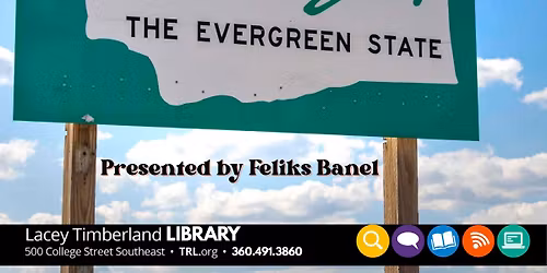All Over The Map: Stories Behind the Names of Washington Places and Things with Feliks Banel