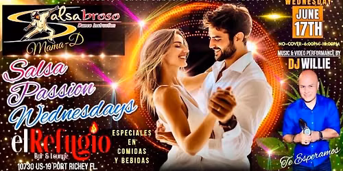 SALSA PASSION WEDNESDAY EN EL REFUGIO\/ SALSABROSO & DJ WILLIE