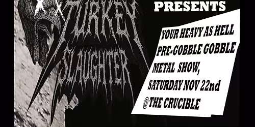 Turkey Slaughter Metal Show