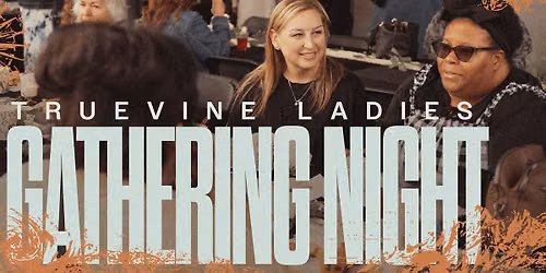 Ladies Gathering Night