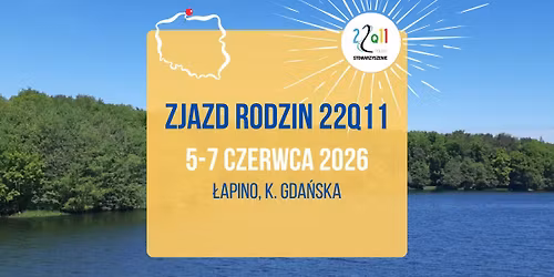 Zjazd Rodzin 22q11