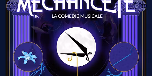 Com\u00e9die musicale : VOTRE M\u00c9CHANCET\u00c9