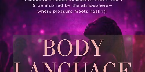 Body Language \u2014 Dance Party & Kickback